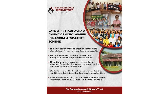 LATE SHRI. MADHAVRAO CHITNAVIS SCHOLARSHIP / FINANCIAL ASSISTANCE SCHEME